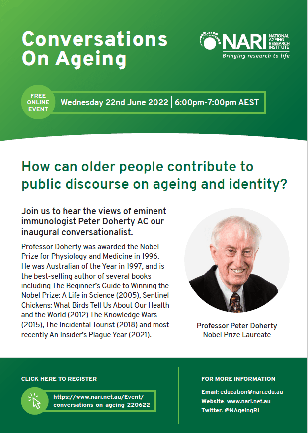 2022 Conversation on Ageing: Laureate Professor Peter Doherty AC 2022 Conversation on Ageing: Laureate Professor Peter Doherty AC